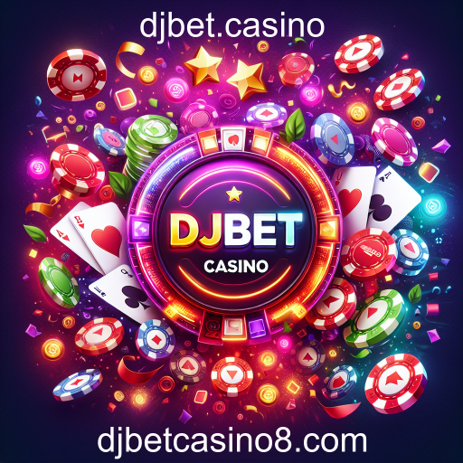 Descubra as Ofertas Especiais do djbet.casino